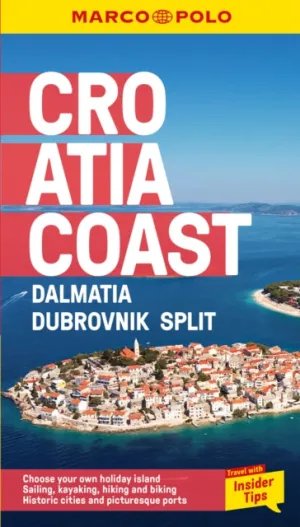 Croatia Coast: Dalmatia; Dubrovnik & Split