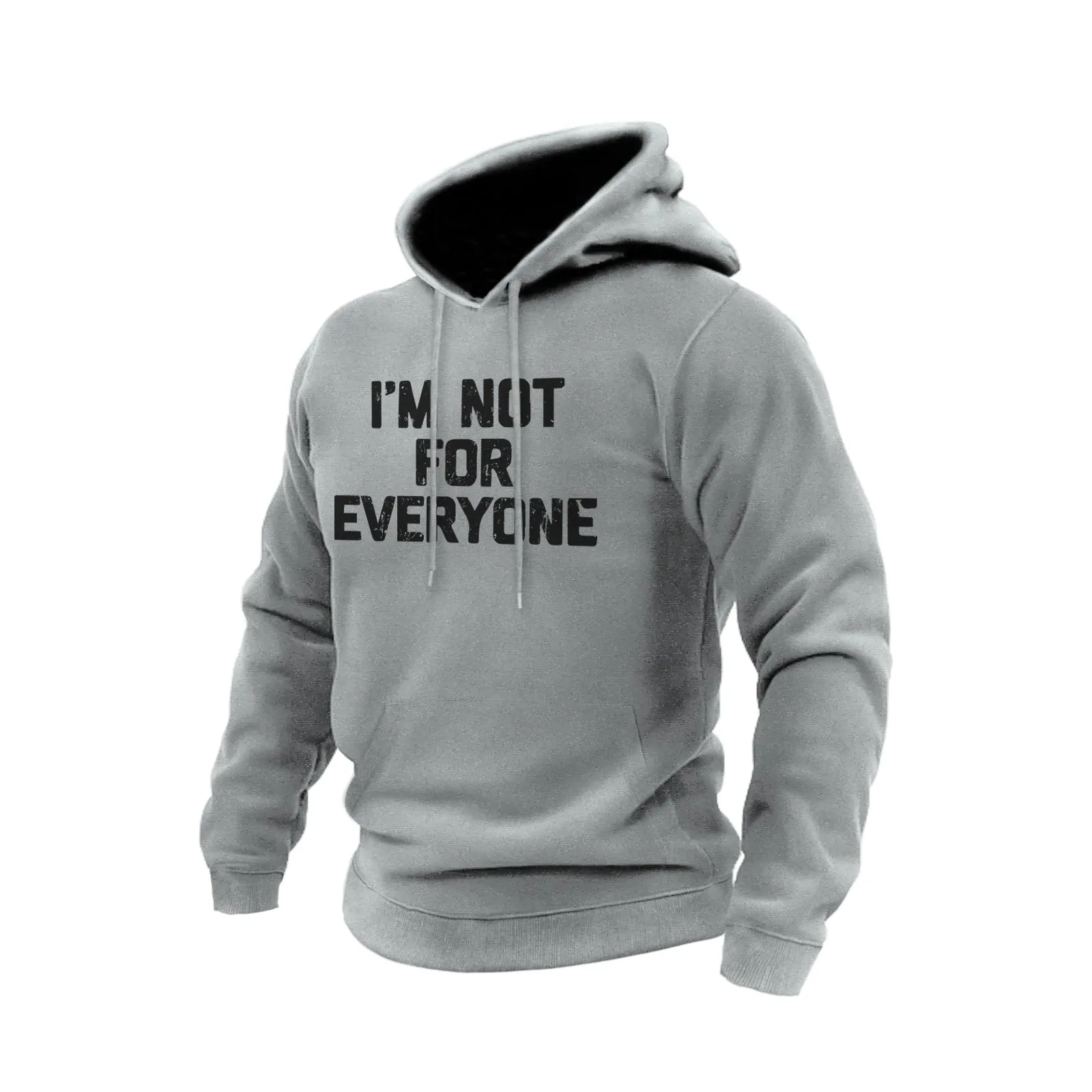 I'M NOT FOR EVERYONE COTTON GRAPHIC POCKET HOODIE