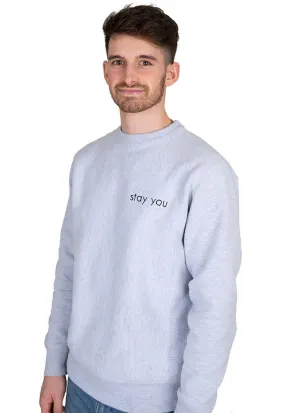 'Stay You®' Crewnecks